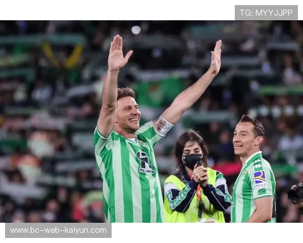 贝蒂斯合练时间提升，伊格莱西亚斯多次完成精妙反跑